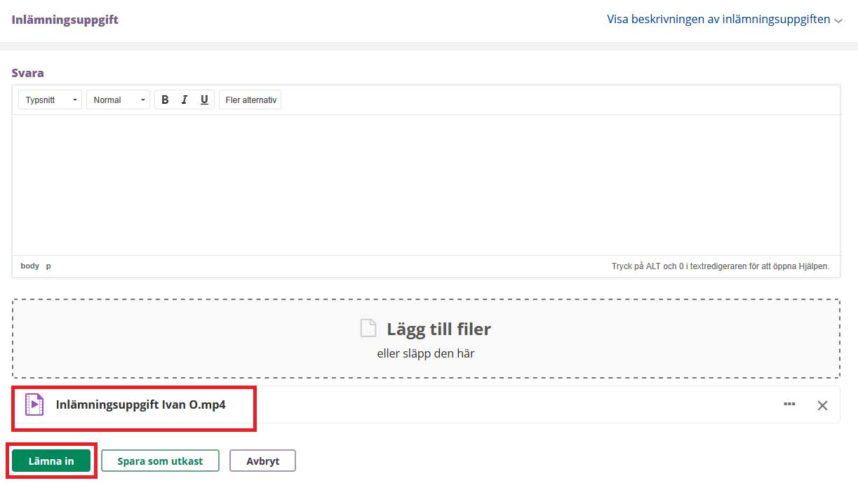 Inlämningsvy i itslearning på dator där vald inspelning visas och knappen Lämna in är markerad
