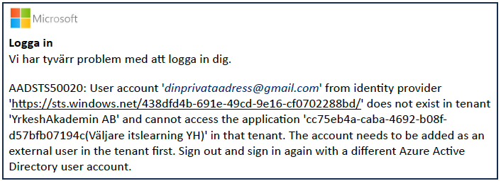 Microsoft-inloggningsfel som visar att användarkontot inte finns i organisationens Azure Active Directory och därför saknar åtkomst